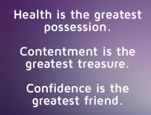 quote on health, contentment and confidence
