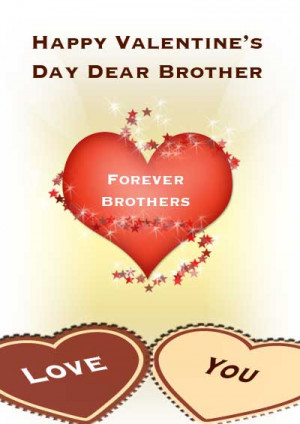 Happy Valentine's Day Brother