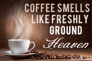 Coffee quotes, coffee quotes funny, coffee quotes and sayings