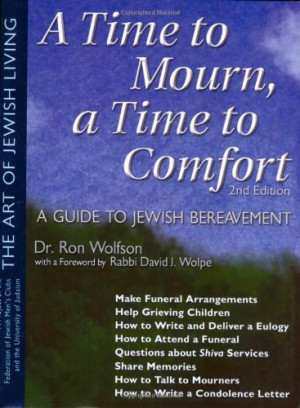... to Comfort: A Guide to Jewish Bereavement (The Art of Jewish Living