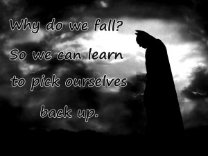Batman Begins Quotes Why Do We Fall Quotes why do we fall