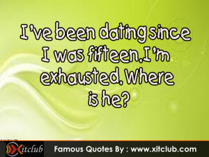 Thread: 15 Most Famous Dating Quotes