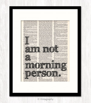 funny quote dictionary art I Am Not MORNING PERSON vintage book page ...