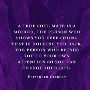 Elizabeth Gilbert Soul Mate Quote