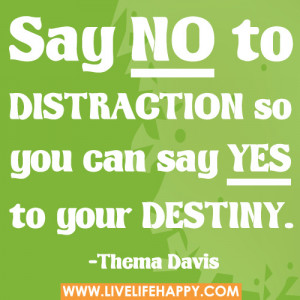 Distraction quote #2