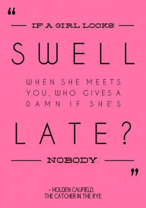 ... . Here's to being fashionably late and looking swell while doing so