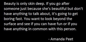 beauty is only skin deep if you go after someone