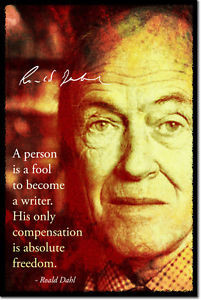 ROALD-DAHL-SIGNED-ART-PHOTO-POSTER-AUTOGRAPH-GIFT-QUOTE-WRITING-WRITER ...
