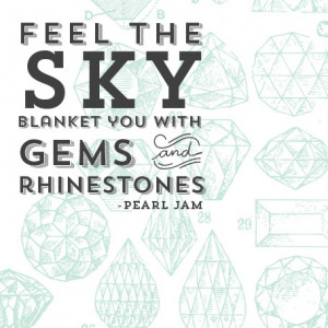 Quote of the Day {gems in the sky}