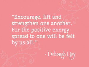 Encourage, lift and strengthen