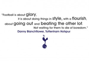 Spurs FC Danny Blanchflower Flourish Quote Wall Sticker