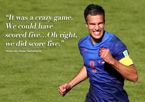 FIFA World Cup . Best quotes. Robin van Persie, Netherlands