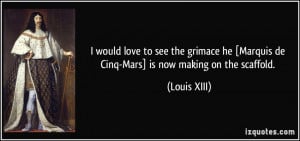 Louis XIII Quote