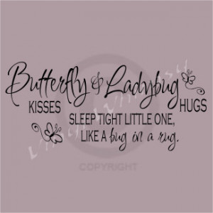 Vinyl Wall Art - Quote - Butterfly Kisses and Ladybug Hugs Sleep Tight ...