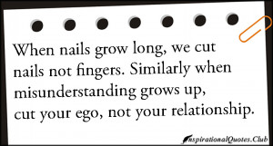 ... , fingers, misunderstanding, grow, ego, relationship, advice, unknown