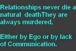 Ego amp Lack of Communication