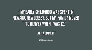 My early childhood was spent in Newark, New Jersey, but my family ...