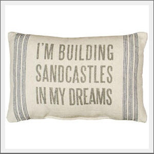 ... Dreams, Sandcastle Pillows, Throw Pillows, Beachhouse, I M Buildings