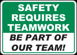 Safety Requires Teamwork Sign - D3944. Safety Slogan Signs by ...