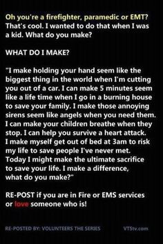 ... , fireman quotes, life, heroes, firefighters, emt, job, people, thing