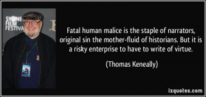More Thomas Keneally Quotes