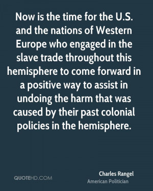 Now is the time for the U.S. and the nations of Western Europe who ...