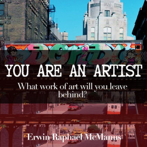 Erwin McManus inspirational quote artist