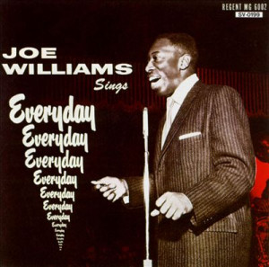 Joe Williams Sings Everyday
