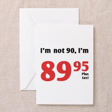 Funny Tax 90th Birthday Greeting Card for