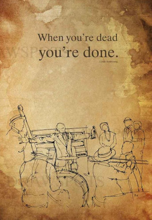 Original Art Print Louis Armstrong Quote Jazz Quote by drawspots, $42 ...
