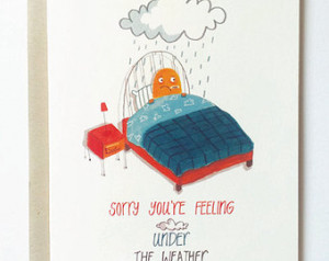 Feeling Under The Weather Quotes Feeling under the weather