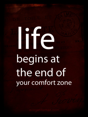 ... -begins-at-the-end-of-your-comfort-zone-Neale-Walsch-Quote-Vinyl