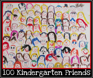 100 Kindergarten Friends (Role of Play in K at RainbowsWithinReach)