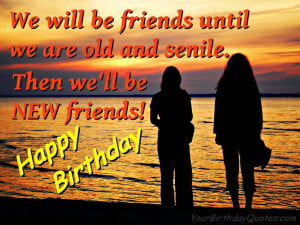 Funny Happy Birthday Quotes for Friends