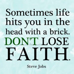 Sometimes life hits you in the head with a brick.
