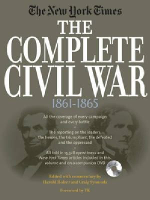 The New York Times the Complete Civil War 1861-1865 [With DVD ROM