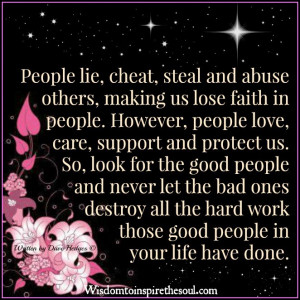 people lie cheat steal and abuse others making us lose faith in people ...