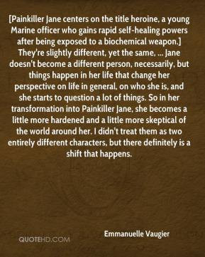 Emmanuelle Vaugier - [Painkiller Jane centers on the title heroine, a ...