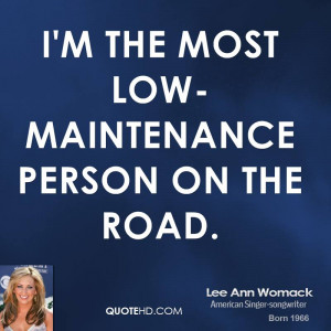 the most low-maintenance person on the road.