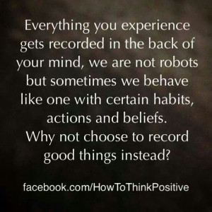 Good habits...positive thoughts