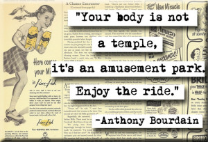 Anthony Bourdain Quote Magnet (no.205)