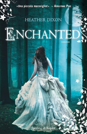 Enchanted: scoprite con noi il romanzo d'esordio di Heather Dixon