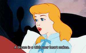 cinderella, disney, heart, movie, movie quote, wish