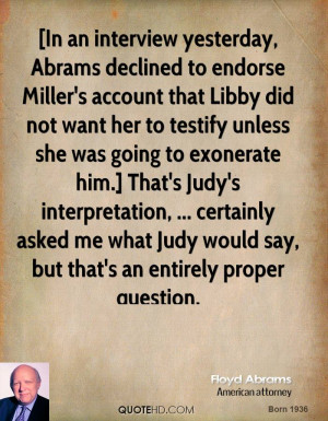 In an interview yesterday, Abrams declined to endorse Miller's ...