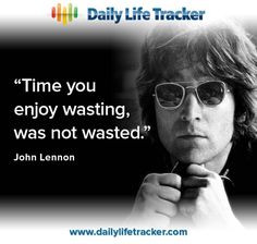 ... enjoy wasting, was not wasted.