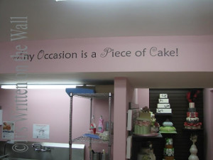 Any occasion is a piece of cake....Quote for the kitchen. www ...
