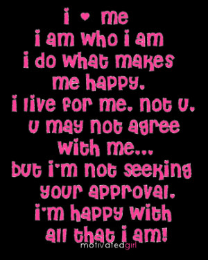 Sayings and Poems :: I love me picture by madluv4u77 - Photobucket