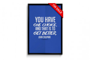 John Calipari Kentucky Wildcats Inspirational Choice Quote Poster ...