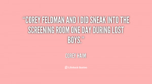 quote-Corey-Haim-corey-feldman-and-i-did-sneak-into-17147.png