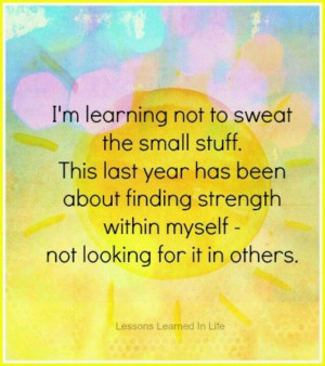 Find strength from within yourself...